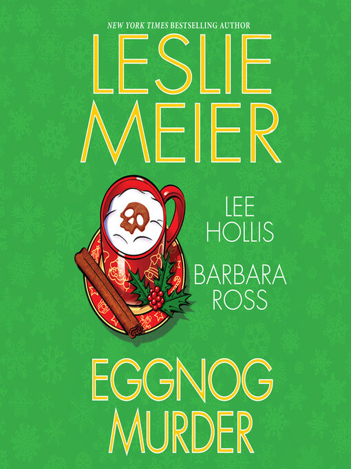 Title details for Eggnog Murder by Leslie Meier - Wait list